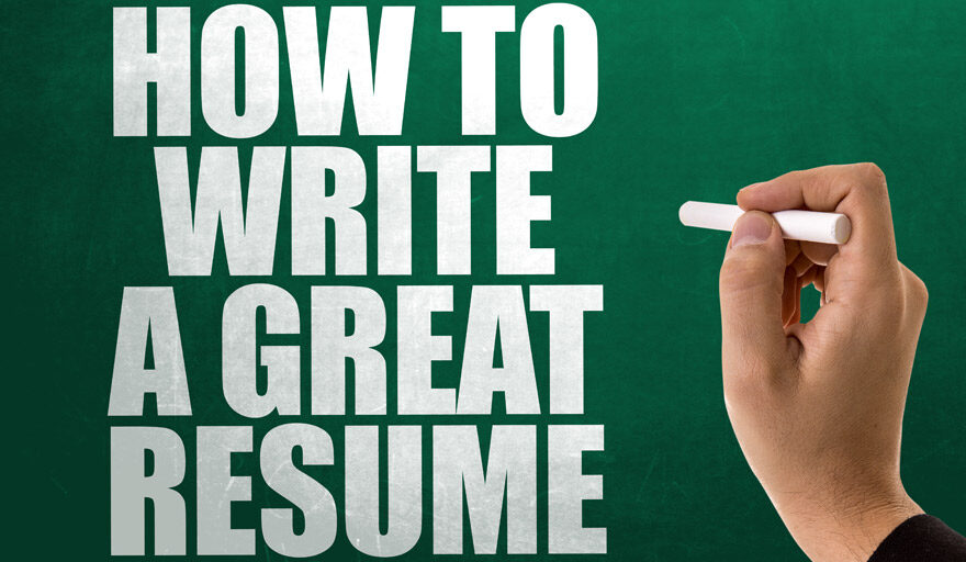 Black board reading: How to write a great resume